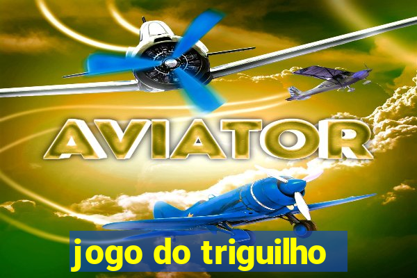 jogo do triguilho